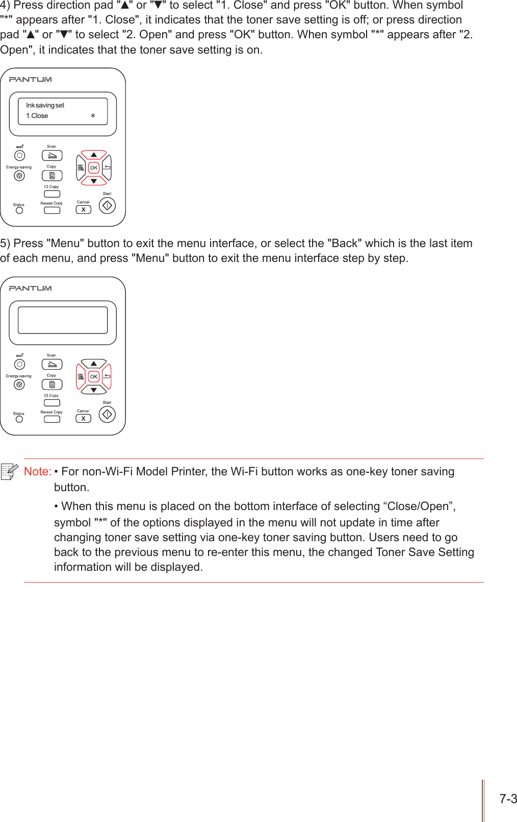 3UHVVGLUHFWLRQSDG&Yuml;RUźWRVHOHFW&amp;ORVHDQGSUHVV2.EXWWRQ:KHQV\PERODSSHDUVDIWHU&amp;ORVHLWLQGLFDWHVWKDWWKHWRQHUVDYHVHWWLQJLVRIIRUSUHVVGLUHFWLRQSDG&Yuml;RUźWRVHOHFW2SHQDQGSUHVV2.EXWWRQ:KHQV\PERODSSHDUVDIWHU2SHQLWLQGLFDWHVWKDWWKHWRQHUVDYHVHWWLQJLVRQ3UHVV0HQXEXWWRQWRH[LWWKHPHQXLQWHUIDFHRUVHOHFWWKH%DFNZKLFKLVWKHODVWLWHPRIHDFKPHQXDQGSUHVV0HQXEXWWRQWRH[LWWKHPHQXLQWHUIDFHVWHSE\VWHS1RWH)RUQRQ:L)L0RGHO3ULQWHUWKH:L)LEXWWRQZRUNVDVRQHNH\WRQHUVDYLQJEXWWRQ:KHQWKLVPHQXLVSODFHGRQWKHERWWRPLQWHUIDFHRIVHOHFWLQJ&sup3;&amp;ORVH2SHQ&acute;V\PERORIWKHRSWLRQVGLVSOD\HGLQWKHPHQXZLOOQRWXSGDWHLQWLPHDIWHUFKDQJLQJWRQHUVDYHVHWWLQJYLDRQHNH\WRQHUVDYLQJEXWWRQ8VHUVQHHGWRJREDFNWRWKHSUHYLRXVPHQXWRUHHQWHUWKLVPHQXWKHFKDQJHG7RQHU6DYH6HWWLQJLQIRUPDWLRQZLOOEHGLVSOD\HG