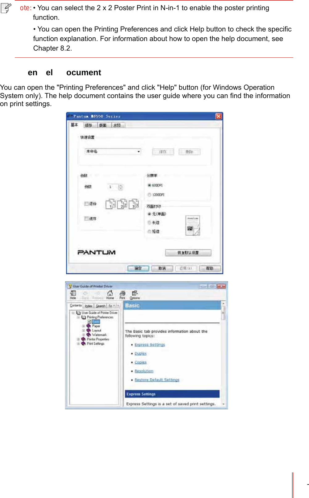 -ote:<RXFDQVHOHFWWKH[3RVWHU3ULQWLQ1LQWRHQDEOHWKHSRVWHUSULQWLQJIXQFWLRQ<RXFDQRSHQWKH3ULQWLQJ3UHIHUHQFHVDQGFOLFN+HOSEXWWRQWRFKHFNWKHVSHFLILFIXQFWLRQH[SODQDWLRQ)RULQIRUPDWLRQDERXWKRZWRRSHQWKHKHOSGRFXPHQWVHH&amp;KDSWHU  en el  ocument<RXFDQRSHQWKH3ULQWLQJ3UHIHUHQFHVDQGFOLFN+HOSEXWWRQIRU:LQGRZV2SHUDWLRQ6\VWHPRQO\7KHKHOSGRFXPHQWFRQWDLQVWKHXVHUJXLGHZKHUH\RXFDQ&iquest;QGWKHLQIRUPDWLRQRQSULQWVHWWLQJV