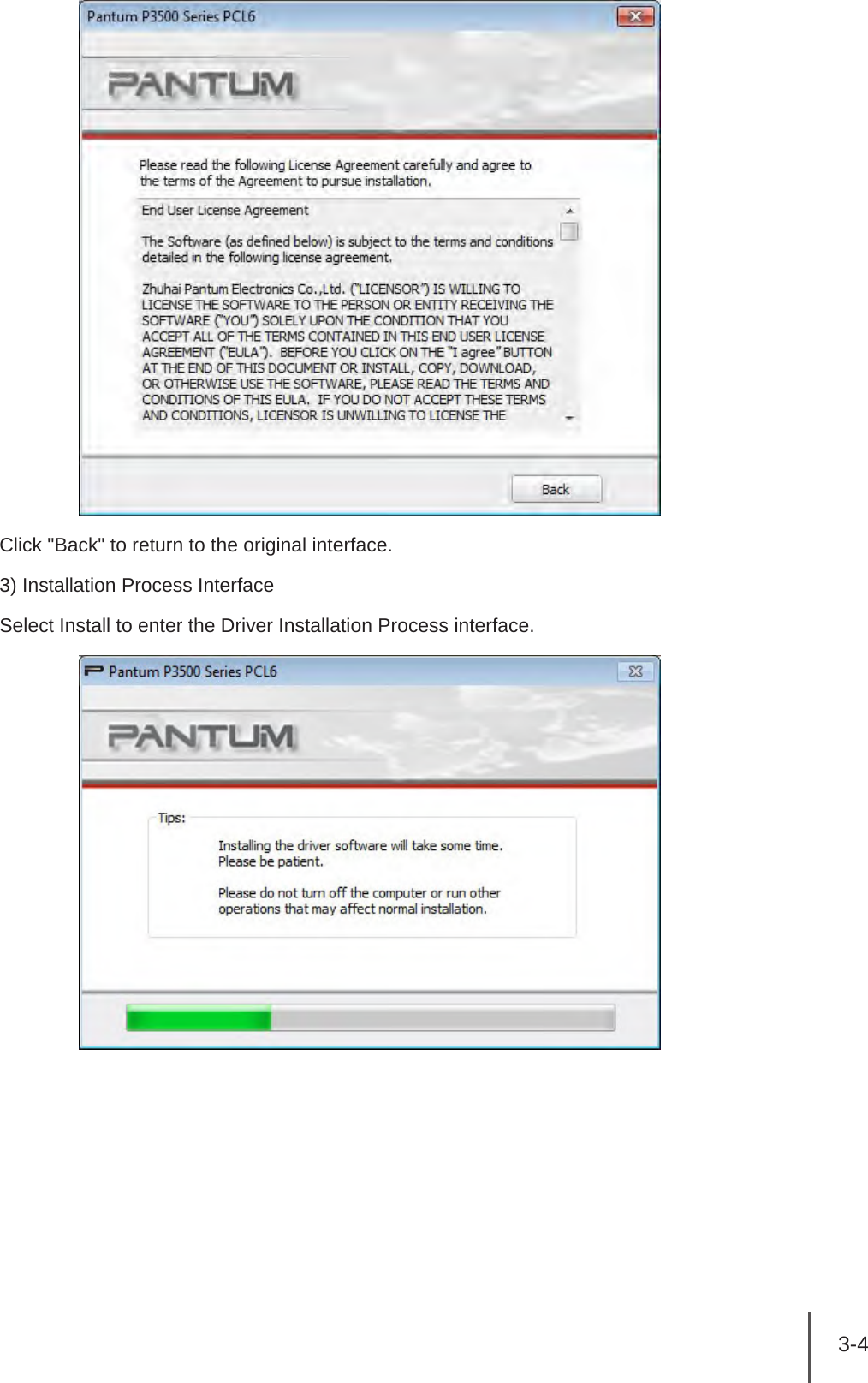 3-4 Click &quot;Back&quot; to return to the original interface.3) Installation Process InterfaceSelect Install to enter the Driver Installation Process interface.