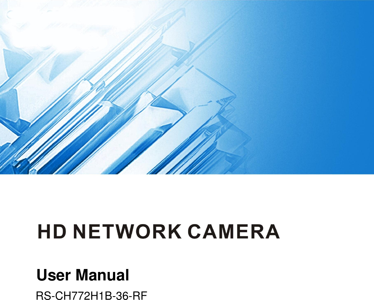 Zhuhai RaySharp Technology RSCH772H1B Wireless Camera User Manual