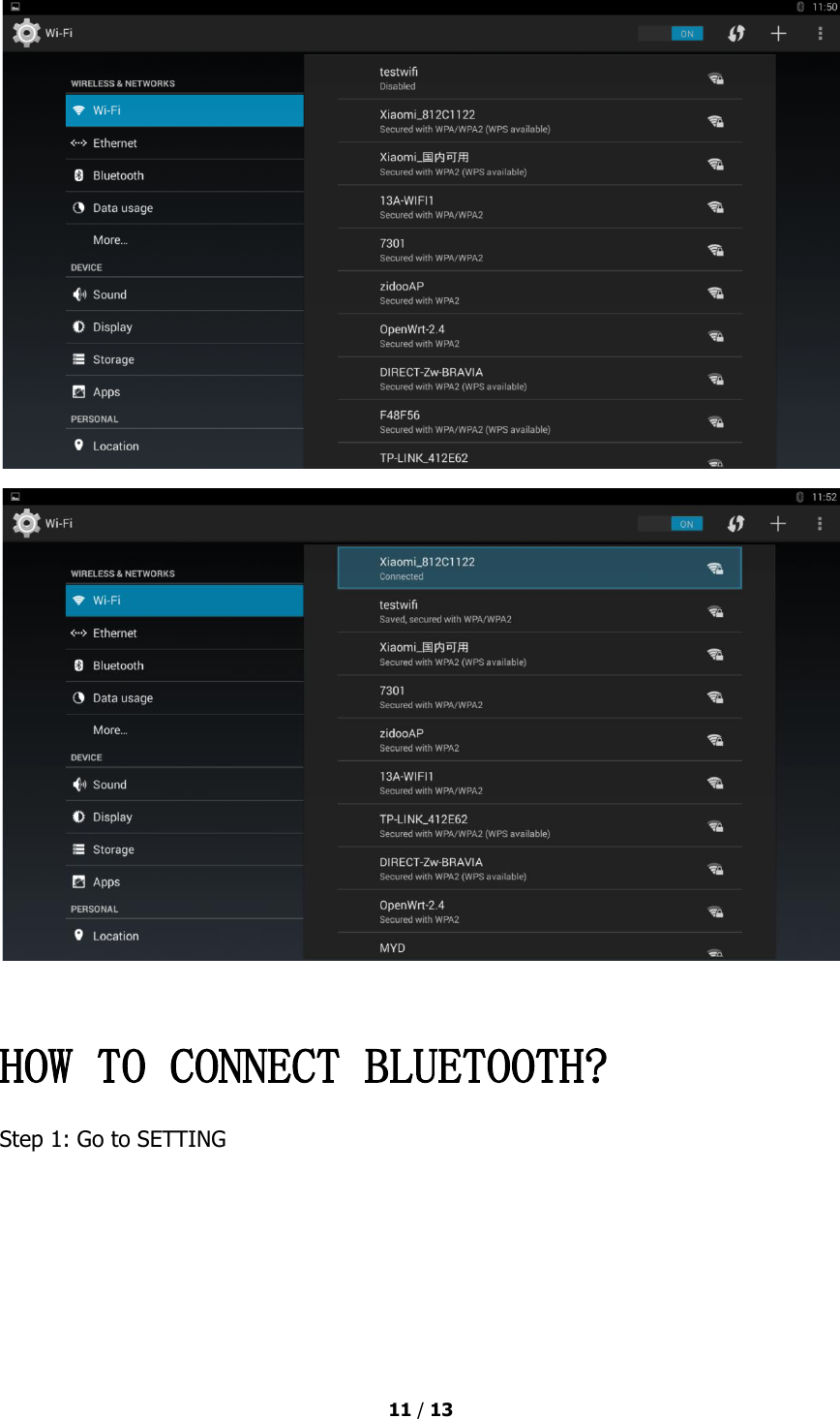  11 / 13     HOW TO CONNECT BLUETOOTH? Step 1: Go to SETTING 
