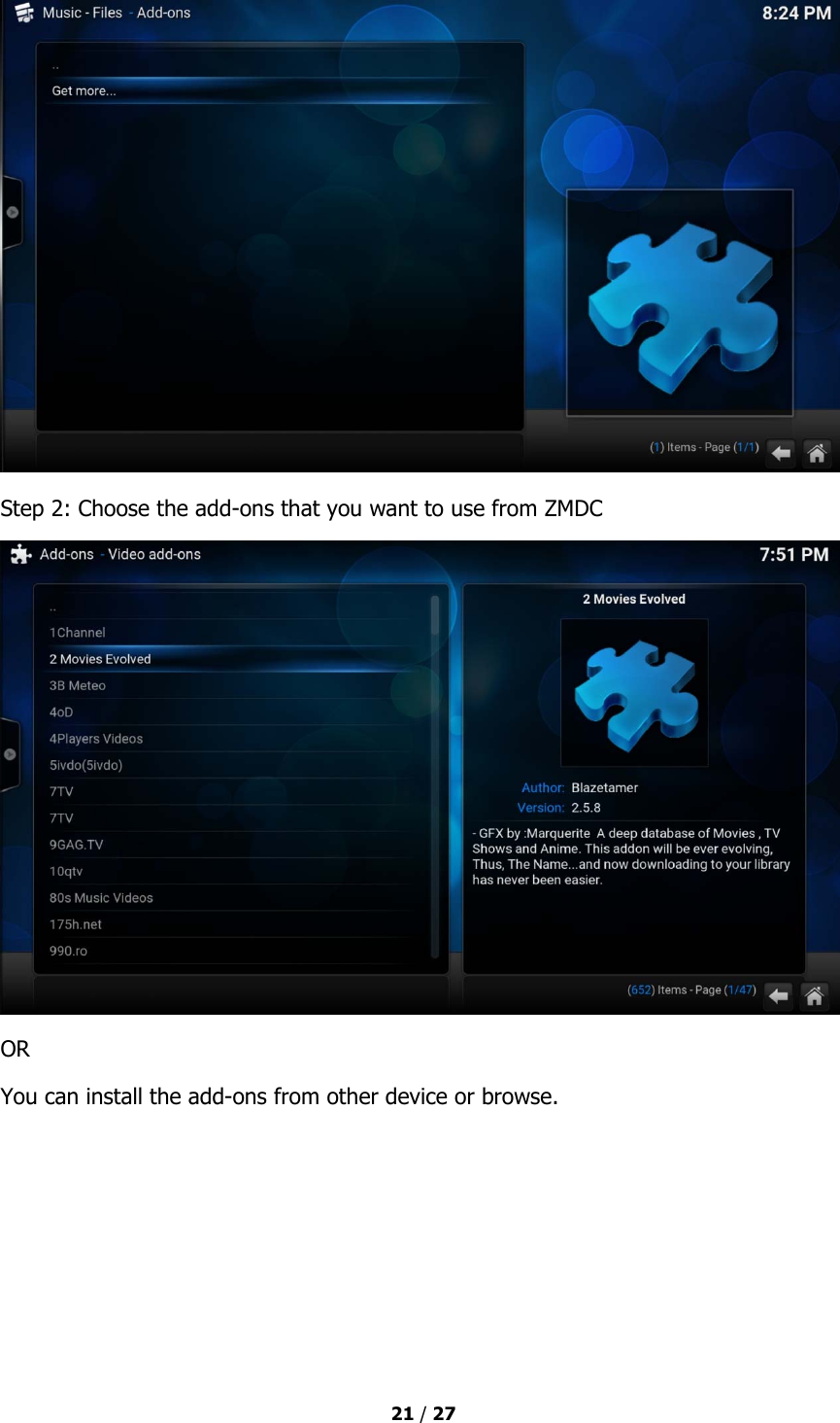  21 / 27   Step 2: Choose the add-ons that you want to use from ZMDC  OR  You can install the add-ons from other device or browse. 