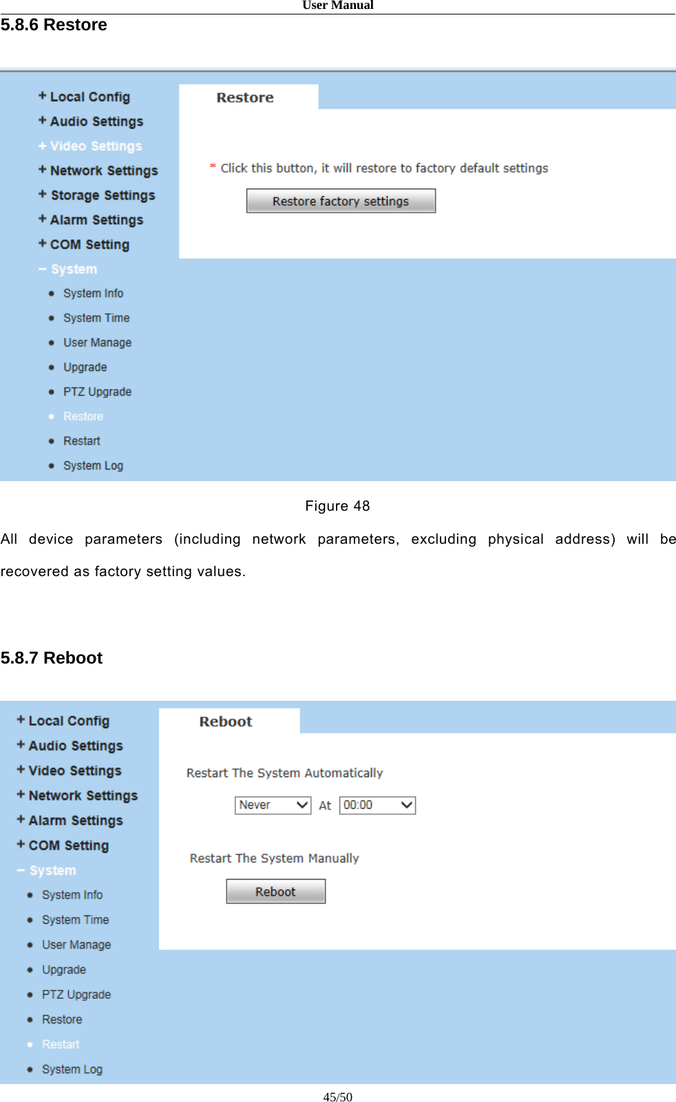 User Manual45/505.8.6 RestoreFigure 48All device parameters (including network parameters, excluding physical address) will berecovered as factory setting values.5.8.7 Reboot