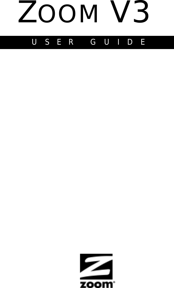 Zoom Gateway Router V3 Users Manual 1.1 What’s In The Package.