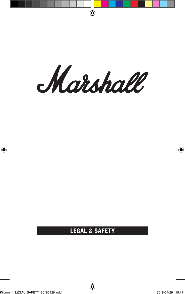 LEGAL &amp; SAFETYKilburn_II_LEGAL_SAFETY_20180426.indd   1 2018-04-26   15:11