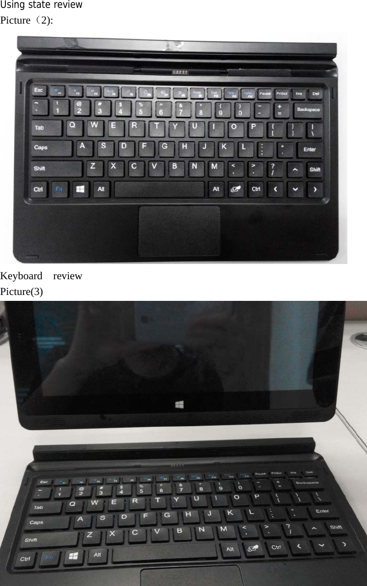 Using state review Picture（2):  Keyboard  review Picture(3)         