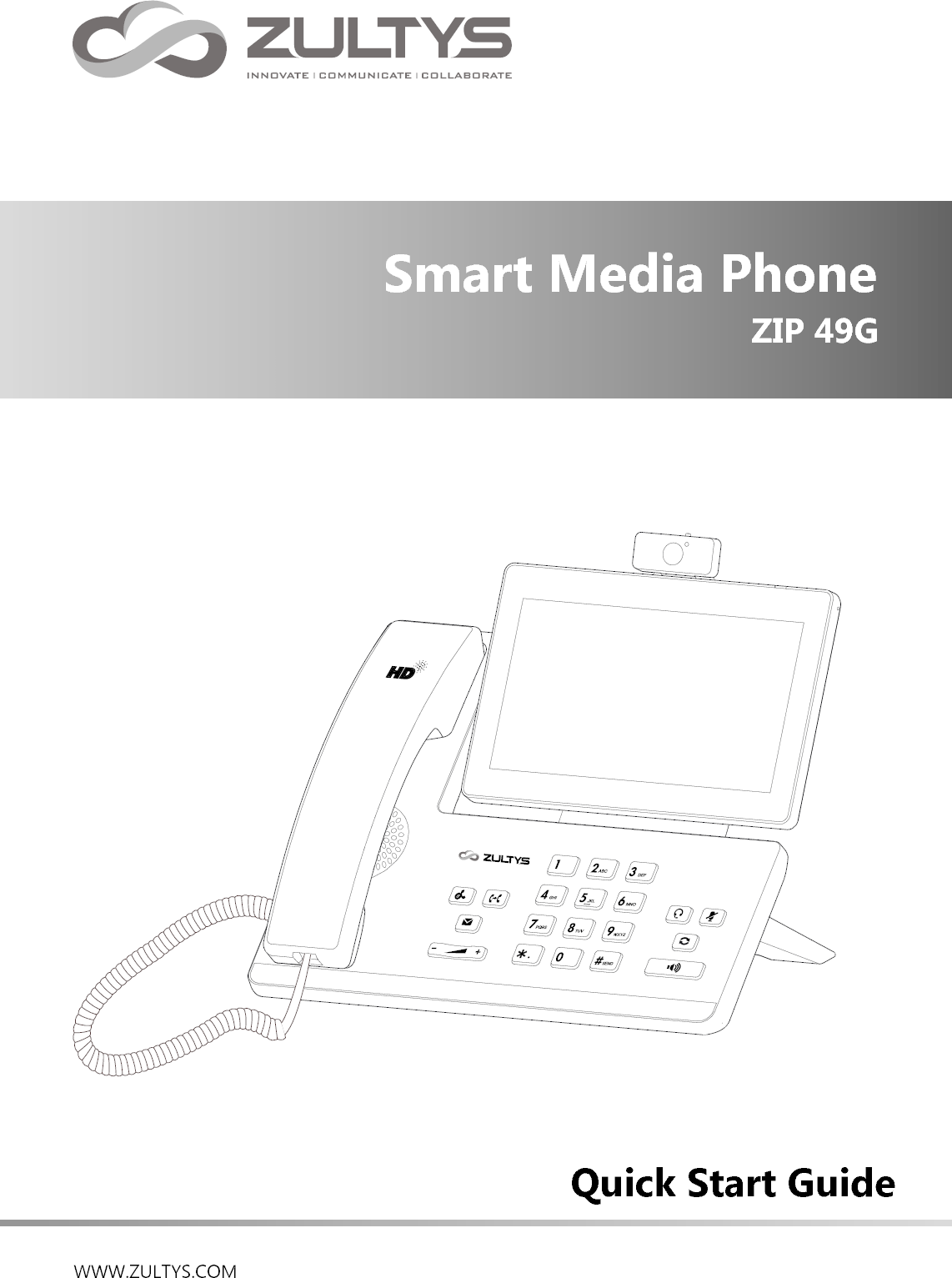 Zultys ZIP49G Smart Media Phone User Manual Zultys ZIP 49G Quick Start ...