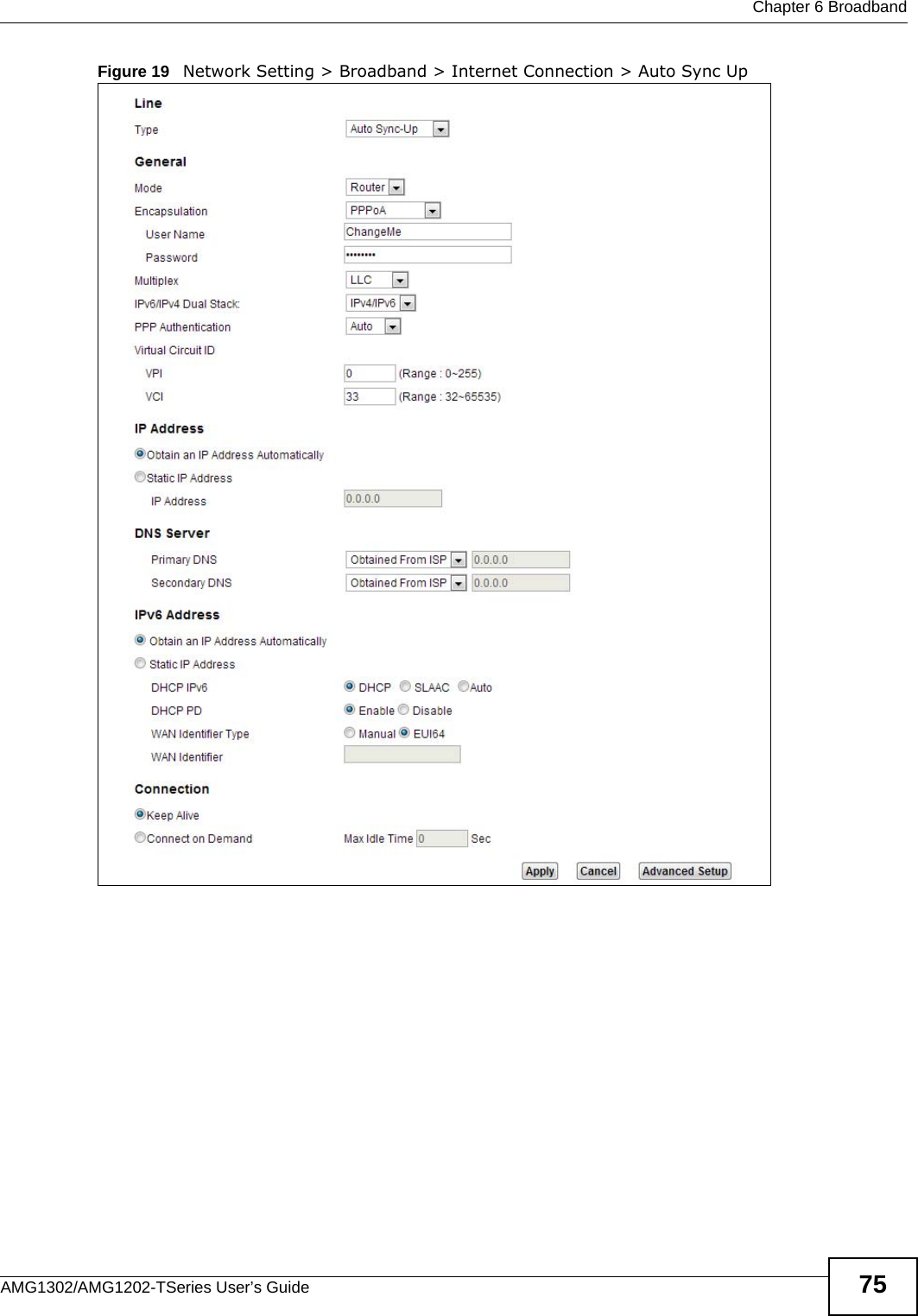  Chapter 6 BroadbandAMG1302/AMG1202-TSeries User’s Guide 75Figure 19   Network Setting &gt; Broadband &gt; Internet Connection &gt; Auto Sync Up