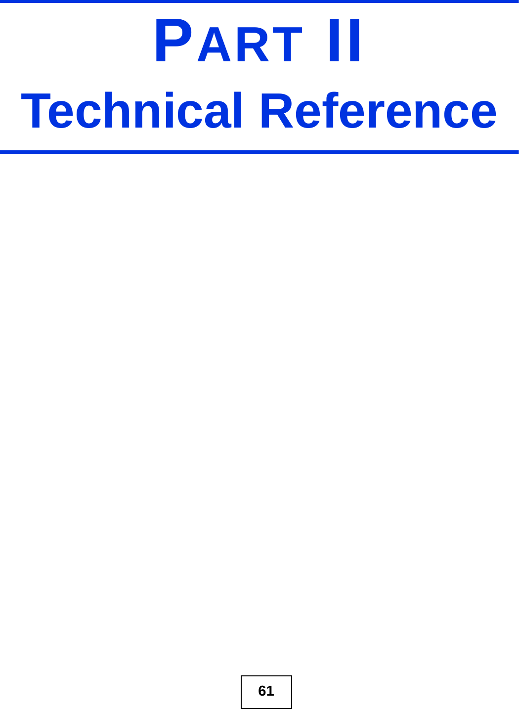 61PART IITechnical Reference