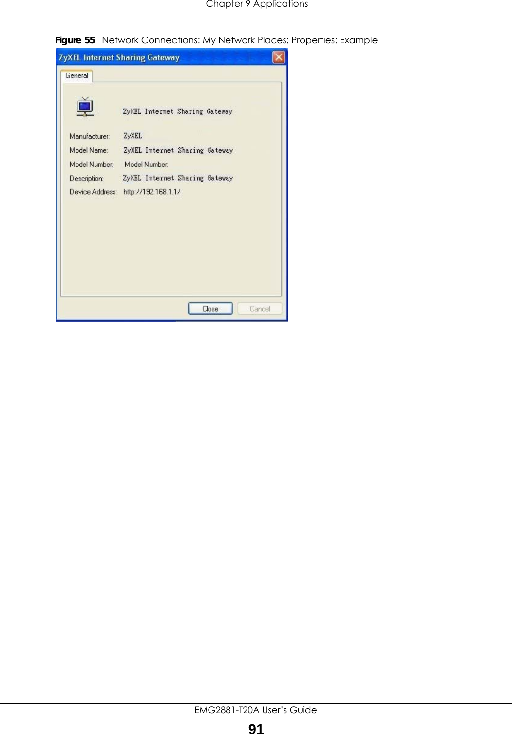  Chapter 9 ApplicationsEMG2881-T20A User’s Guide91Figure 55   Network Connections: My Network Places: Properties: Example