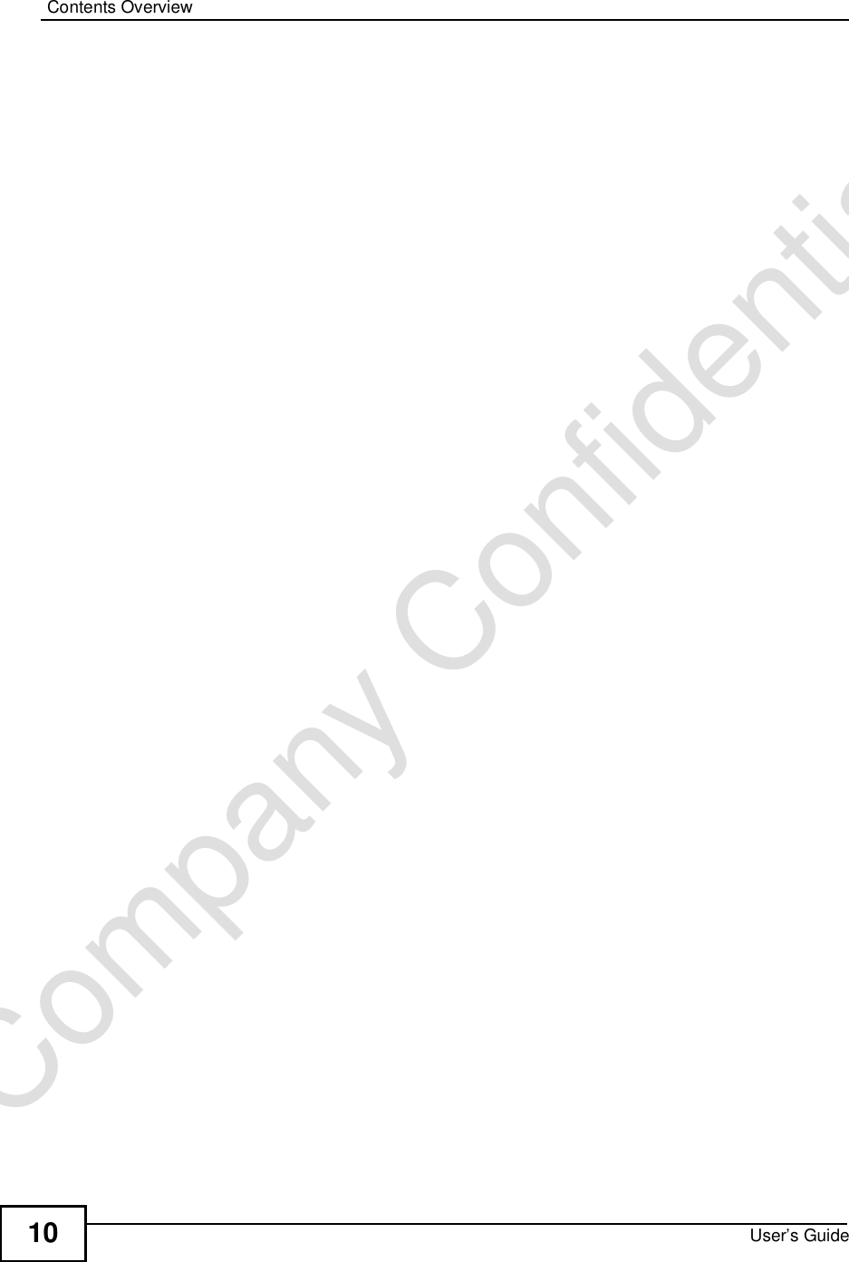 Contents OverviewUser’s Guide10Company Confidential