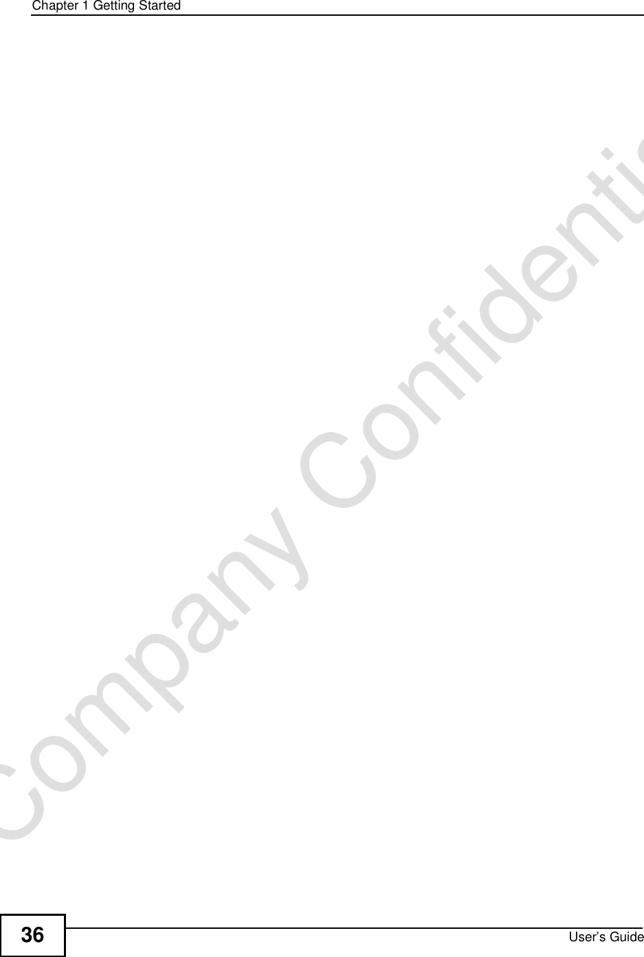 Chapter 1Getting StartedUser’s Guide36Company Confidential