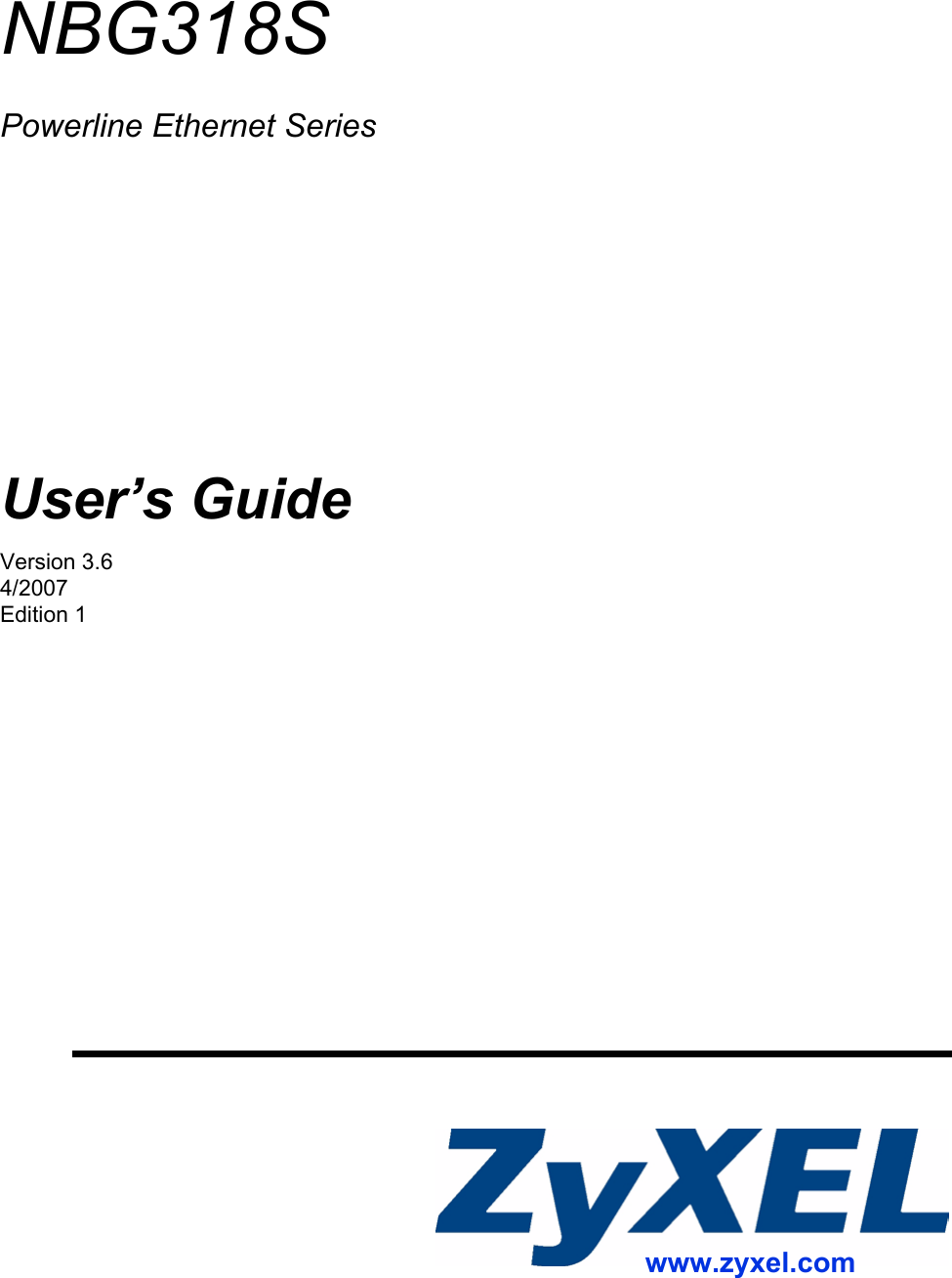  www.zyxel.comNBG318SPowerline Ethernet SeriesUser’s GuideVersion 3.64/2007Edition 1