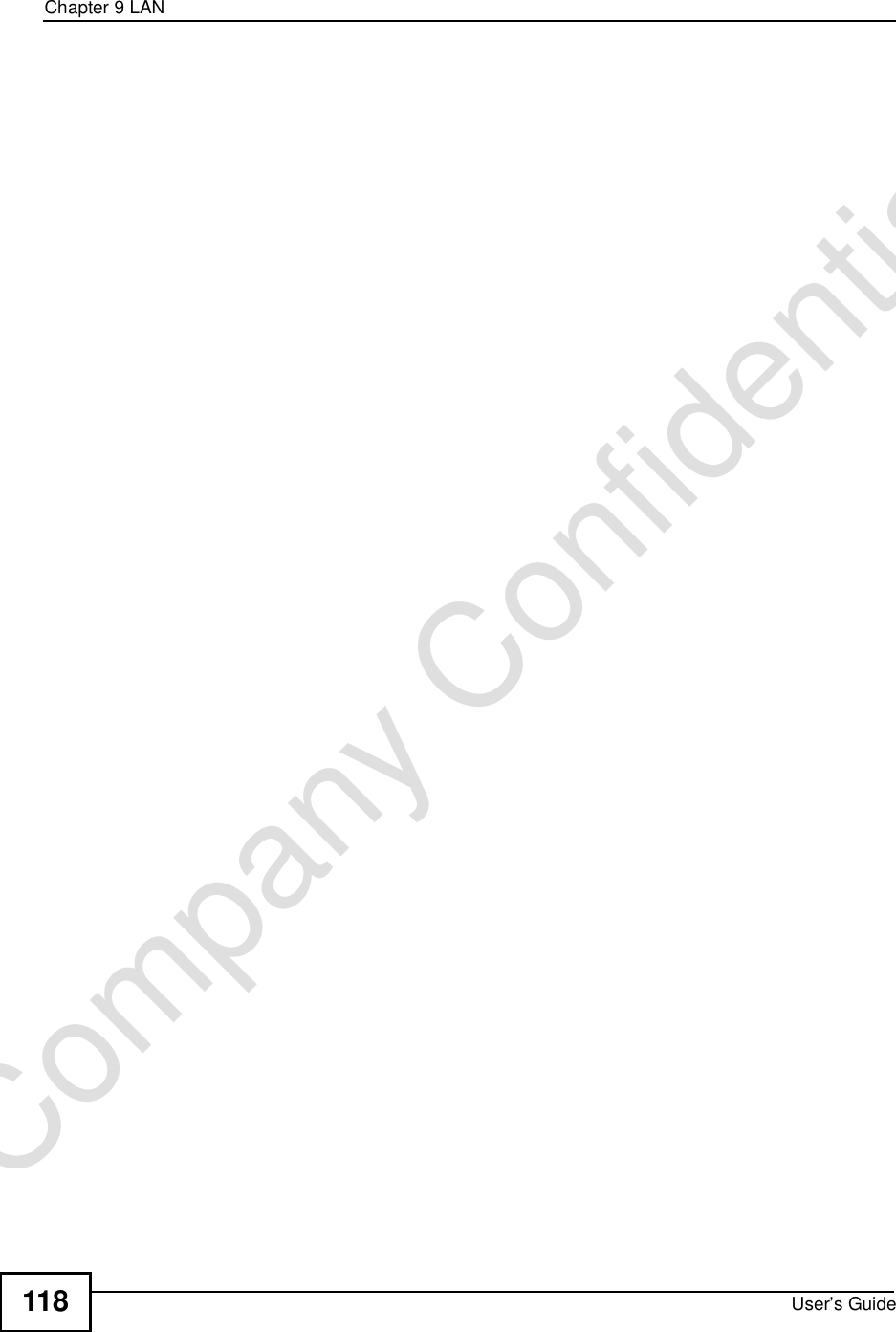 Chapter 9LANUser’s Guide118Company Confidential