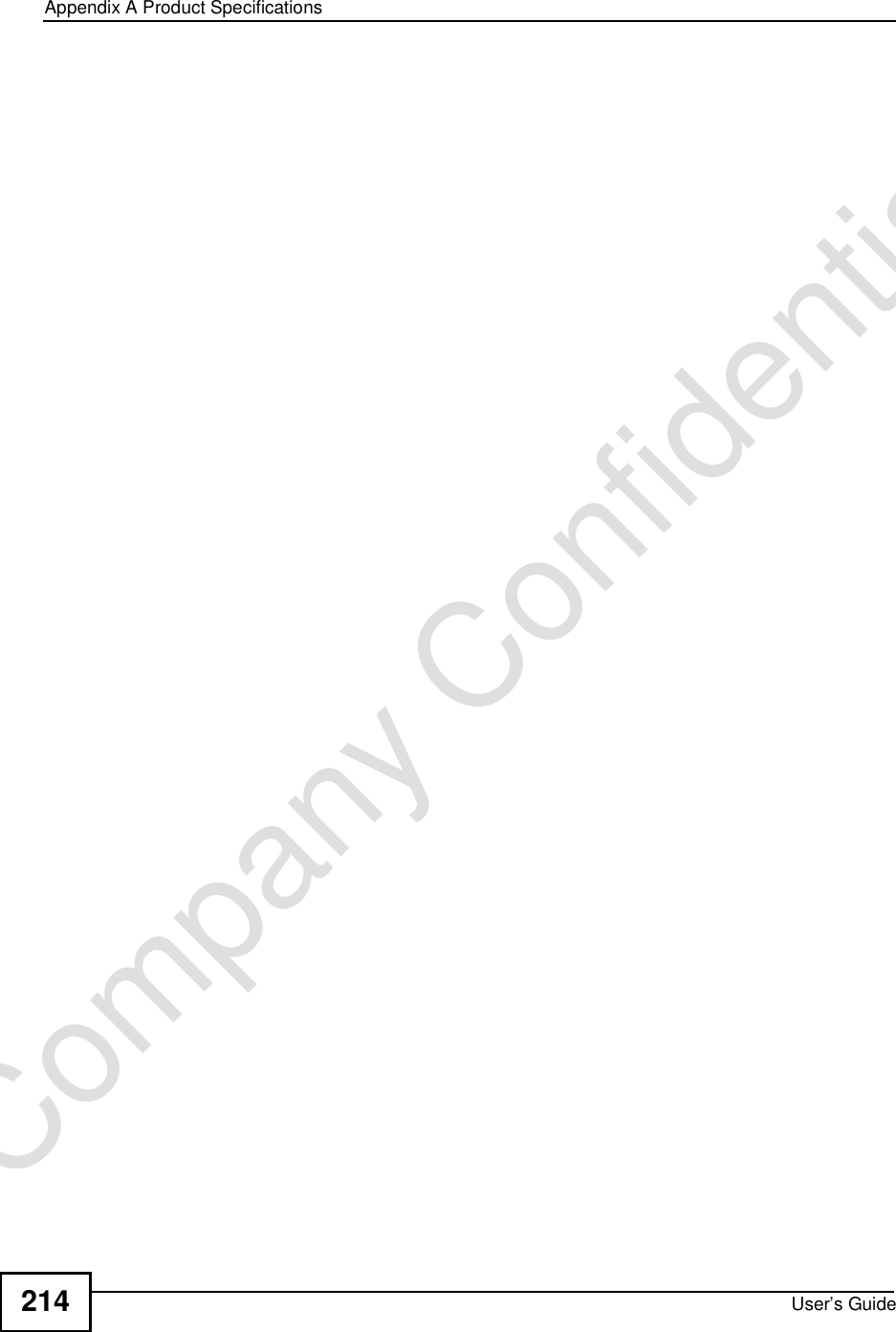 Appendix AProduct SpecificationsUser’s Guide214Company Confidential