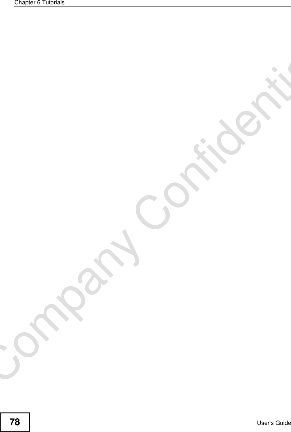 Chapter 6TutorialsUser’s Guide78Company Confidential