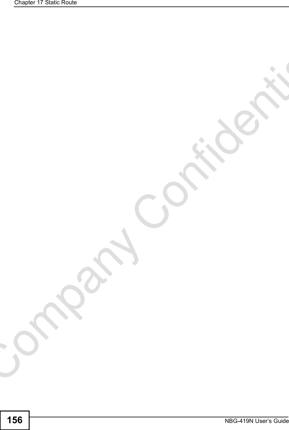 Chapter 17Static RouteNBG-419N User s Guide156Company Confidential