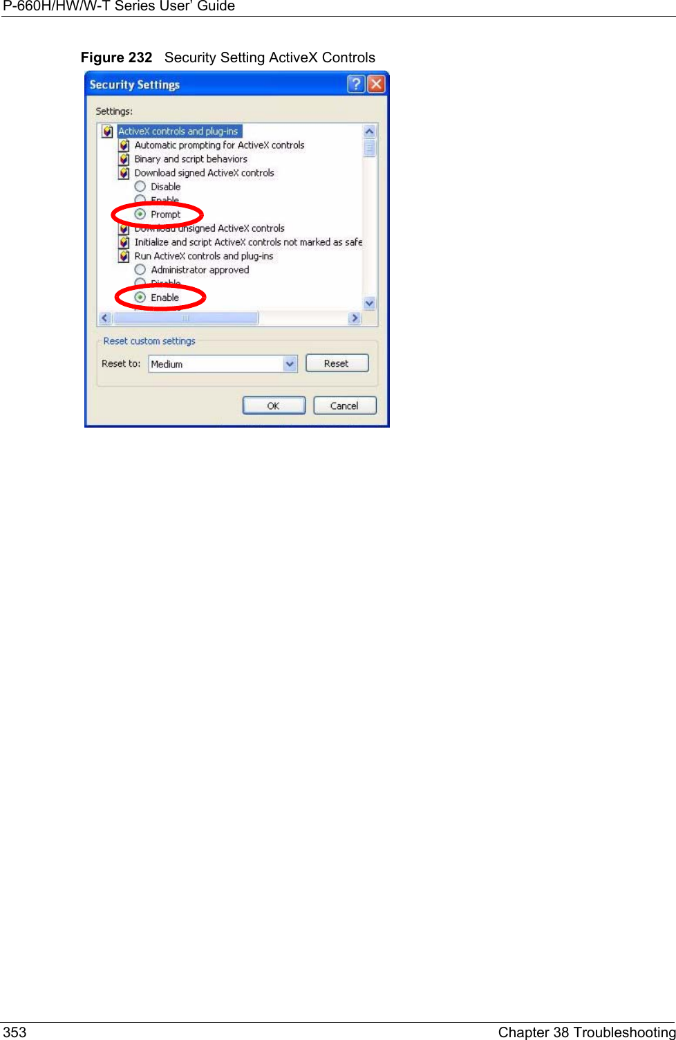 P-660H/HW/W-T Series User’ Guide353 Chapter 38 TroubleshootingFigure 232   Security Setting ActiveX Controls