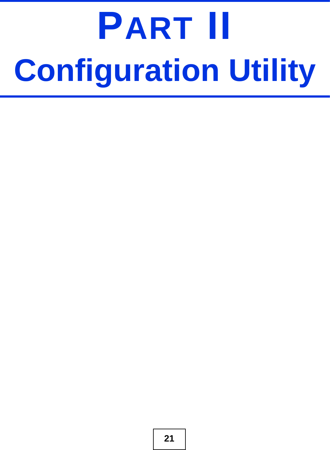 21PART IIConfiguration Utility