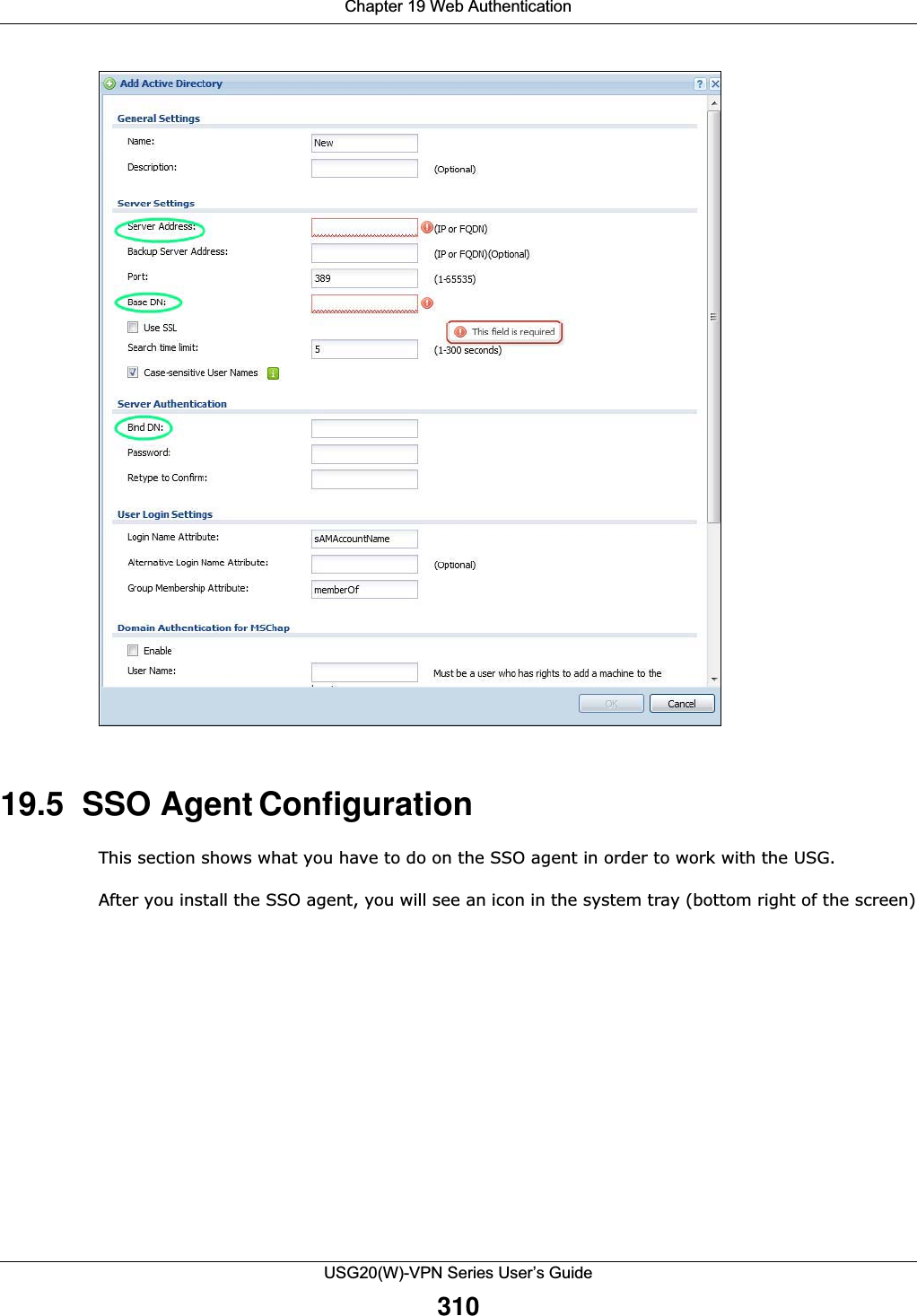 Chapter 19 Web AuthenticationUSG20(W)-VPN Series User’s Guide31019.5  SSO Agent ConfigurationThis section shows what you have to do on the SSO agent in order to work with the USG.After you install the SSO agent, you will see an icon in the system tray (bottom right of the screen)