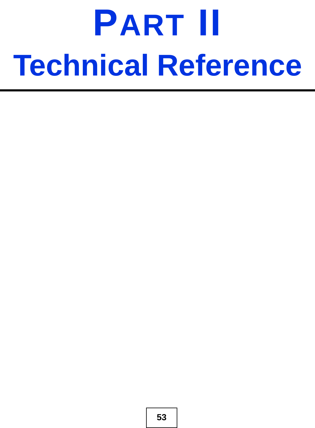   PART  II  Technical Reference 53  