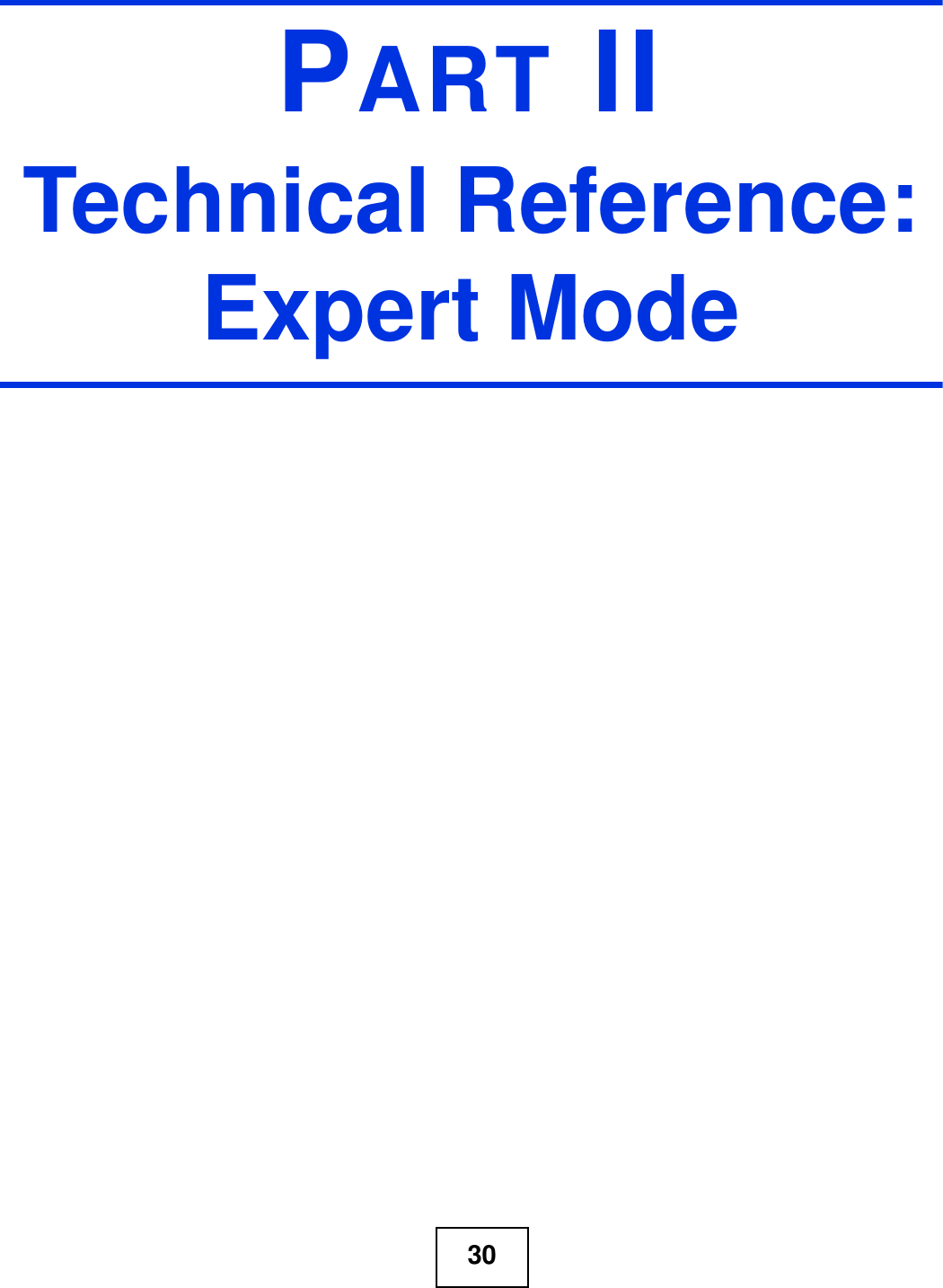30PART IITechnical Reference: Expert Mode