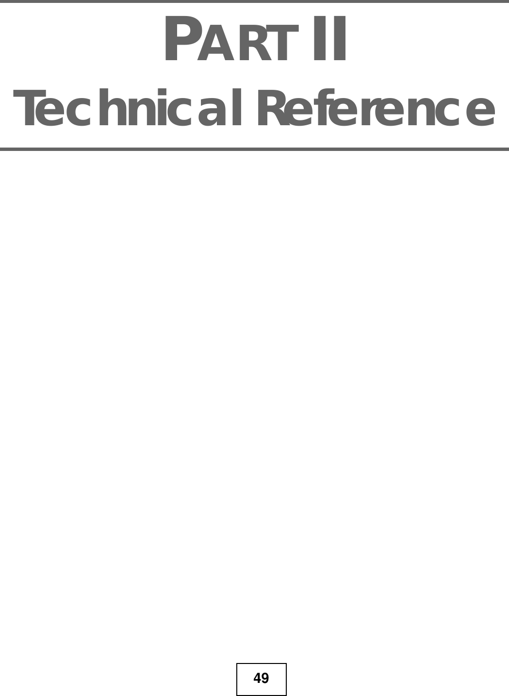49PART IITechnical Reference
