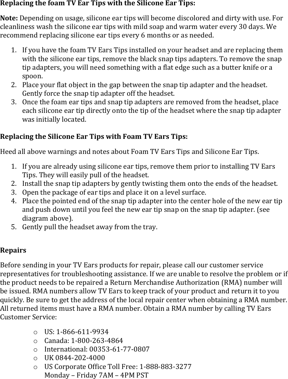 #Replacing#the#foam#TV#Ear#Tips#with#the#Silicone#Ear#Tips:&apos;&apos;Note:&apos;_&amp;6&amp;(02(&lt;&apos;&quot;(&apos;#.-&lt;&amp;@&apos;.2324&quot;(&amp;&apos;&amp;-%&apos;126.&apos;)233&apos;A&amp;4&quot;5&amp;&apos;02.4&quot;3&quot;%&amp;0&apos;-(0&apos;02%19&apos;)218&apos;#.&amp;:&apos;S&quot;%&apos;43&amp;-(32(&amp;..&apos;)-.8&apos;18&amp;&apos;.2324&quot;(&amp;&apos;&amp;-%&apos;126.&apos;)218&apos;5230&apos;.&quot;-6&apos;-(0&apos;)-%5&apos;)-1&amp;%&apos;&amp;B&amp;%9&apos;JL&apos;0-9.:&apos;W&amp;&apos;%&amp;4&quot;55&amp;(0&apos;%&amp;63-42(&lt;&apos;.2324&quot;(&amp;&apos;&amp;-%&apos;126.&apos;&amp;B&amp;%9&apos;H&apos;5&quot;(18.&apos;&quot;%&apos;-.&apos;(&amp;&amp;0&amp;0:&apos;&apos;F: N&gt;&apos;9&quot;#&apos;8-B&amp;&apos;18&amp;&apos;&gt;&quot;-5&apos;*+&apos;,-%.&apos;*26.&apos;2(.1-33&amp;0&apos;&quot;(&apos;9&quot;#%&apos;8&amp;-0.&amp;1&apos;-(0&apos;-%&amp;&apos;%&amp;63-42(&lt;&apos;18&amp;5&apos;)218&apos;18&amp;&apos;.2324&quot;(&amp;&apos;&amp;-%&apos;126.@&apos;%&amp;5&quot;B&amp;&apos;18&amp;&apos;A3-4`&apos;.(-6&apos;126.&apos;-0-61&amp;%.:&apos;*&quot;&apos;%&amp;5&quot;B&amp;&apos;18&amp;&apos;.(-6&apos;126&apos;-0-61&amp;%.@&apos;9&quot;#&apos;)233&apos;(&amp;&amp;0&apos;.&quot;5&amp;182(&lt;&apos;)218&apos;-&apos;&gt;3-1&apos;&amp;0&lt;&amp;&apos;.#48&apos;-.&apos;-&apos;A#11&amp;%&apos;`(2&gt;&amp;&apos;&quot;%&apos;-&apos;.6&quot;&quot;(:&apos;M: =3-4&amp;&apos;9&quot;#%&apos;&gt;3-1&apos;&quot;Aa&amp;41&apos;2(&apos;18&amp;&apos;&lt;-6&apos;A&amp;1)&amp;&amp;(&apos;18&amp;&apos;.(-6&apos;126&apos;-0-61&amp;%&apos;-(0&apos;18&amp;&apos;8&amp;-0.&amp;1:&apos;&apos;Y&amp;(139&apos;&gt;&quot;%4&amp;&apos;18&amp;&apos;.(-6&apos;126&apos;-0-61&amp;%&apos;&quot;&gt;&gt;&apos;18&amp;&apos;8&amp;-0.&amp;1:&apos;J: R(4&amp;&apos;18&amp;&apos;&gt;&quot;-5&apos;&amp;-%&apos;126.&apos;-(0&apos;.(-6&apos;126&apos;-0-61&amp;%.&apos;-%&amp;&apos;%&amp;5&quot;B&amp;0&apos;&gt;%&quot;5&apos;18&amp;&apos;8&amp;-0.&amp;1@&apos;63-4&amp;&apos;&amp;-48&apos;.2324&quot;(&amp;&apos;&amp;-%&apos;126&apos;02%&amp;4139&apos;&quot;(1&quot;&apos;18&amp;&apos;126&apos;&quot;&gt;&apos;18&amp;&apos;8&amp;-0.&amp;1&apos;)8&amp;%&amp;&apos;18&amp;&apos;.(-6&apos;126&apos;-0-61&amp;%&apos;)-.&apos;2(212-339&apos;3&quot;4-1&amp;0:&apos;&apos;Replacing#the#Silicone#Ear#Tips#with#Foam#TV#Ears#Tips:&apos;&apos;/&amp;&amp;0&apos;-33&apos;-A&quot;B&amp;&apos;)-%(2(&lt;.&apos;-(0&apos;(&quot;1&amp;.&apos;-A&quot;#1&apos;S&quot;-5&apos;*+&apos;,-%.&apos;*26.&apos;-(0&apos;E2324&quot;(&amp;&apos;,-%&apos;*26.:&apos;F: N&gt;&apos;9&quot;#&apos;-%&amp;&apos;-3%&amp;-09&apos;#.2(&lt;&apos;.2324&quot;(&amp;&apos;&amp;-%&apos;126.@&apos;%&amp;5&quot;B&amp;&apos;18&amp;5&apos;6%2&quot;%&apos;1&quot;&apos;2(.1-332(&lt;&apos;*+&apos;,-%.&apos;*26.:&apos;*8&amp;9&apos;)233&apos;&amp;-.239&apos;6#33&apos;&quot;&gt;&apos;18&amp;&apos;8&amp;-0.&amp;1:&apos;M: N(.1-33&apos;18&amp;&apos;.(-6&apos;126&apos;-0-61&amp;%.&apos;A9&apos;&lt;&amp;(139&apos;1)2.12(&lt;&apos;18&amp;5&apos;&quot;(1&quot;&apos;18&amp;&apos;&amp;(0.&apos;&quot;&gt;&apos;18&amp;&apos;8&amp;-0.&amp;1:&apos;&apos;&apos;&apos;&apos;&apos;J: R6&amp;(&apos;18&amp;&apos;6-4`-&lt;&amp;&apos;&quot;&gt;&apos;&amp;-%&apos;126.&apos;-(0&apos;63-4&amp;&apos;21&apos;&quot;(&apos;-&apos;3&amp;B&amp;3&apos;.#%&gt;-4&amp;:&apos;K: =3-4&amp;&apos;18&amp;&apos;6&quot;2(1&amp;0&apos;&amp;(0&apos;&quot;&gt;&apos;18&amp;&apos;.(-6&apos;126&apos;-0-61&amp;%&apos;2(1&quot;&apos;18&amp;&apos;4&amp;(1&amp;%&apos;8&quot;3&amp;&apos;&quot;&gt;&apos;18&amp;&apos;(&amp;)&apos;&amp;-%&apos;126&apos;-(0&apos;6#.8&apos;0&quot;)(&apos;#(123&apos;9&quot;#&apos;&gt;&amp;&amp;3&apos;18&amp;&apos;(&amp;)&apos;&amp;-%&apos;126&apos;.(-6&apos;&quot;(&apos;18&amp;&apos;.(-6&apos;126&apos;-0-61&amp;%:&apos;Z.&amp;&amp;&apos;02-&lt;%-5&apos;-A&quot;B&amp;[:&apos;O: Y&amp;(139&apos;6#33&apos;18&amp;&apos;8&amp;-0.&amp;1&apos;-)-9&apos;&gt;%&quot;5&apos;18&amp;&apos;1%-9:&apos;#Repairs&apos;f&amp;&gt;&quot;%&amp;&apos;.&amp;(02(&lt;&apos;2(&apos;9&quot;#%&apos;*+&apos;,-%.&apos;6%&quot;0#41.&apos;&gt;&quot;%&apos;%&amp;6-2%@&apos;63&amp;-.&amp;&apos;4-33&apos;&quot;#%&apos;4#.1&quot;5&amp;%&apos;.&amp;%B24&amp;&apos;%&amp;6%&amp;.&amp;(1-12B&amp;.&apos;&gt;&quot;%&apos;1%&quot;#A3&amp;.8&quot;&quot;12(&lt;&apos;-..2.1-(4&amp;:&apos;N&gt;&apos;)&amp;&apos;-%&amp;&apos;#(-A3&amp;&apos;1&quot;&apos;%&amp;.&quot;3B&amp;&apos;18&amp;&apos;6%&quot;A3&amp;5&apos;&quot;%&apos;2&gt;&apos;18&amp;&apos;6%&quot;0#41&apos;(&amp;&amp;0.&apos;1&quot;&apos;A&amp;&apos;%&amp;6-2%&amp;0&apos;-&apos;]&amp;1#%(&apos;T&amp;%48-(02.&amp;&apos;V#18&quot;%2^-12&quot;(&apos;Z]TV[&apos;(#5A&amp;%&apos;)233&apos;A&amp;&apos;2..#&amp;0:&apos;]TV&apos;(#5A&amp;%.&apos;-33&quot;)&apos;*+&apos;,-%.&apos;1&quot;&apos;`&amp;&amp;6&apos;1%-4`&apos;&quot;&gt;&apos;9&quot;#%&apos;6%&quot;0#41&apos;-(0&apos;%&amp;1#%(&apos;21&apos;1&quot;&apos;9&quot;#&apos;?#24`39:&apos;f&amp;&apos;.#%&amp;&apos;1&quot;&apos;&lt;&amp;1&apos;18&amp;&apos;-00%&amp;..&apos;&quot;&gt;&apos;18&amp;&apos;3&quot;4-3&apos;%&amp;6-2%&apos;4&amp;(1&amp;%&apos;)8&amp;(&apos;&quot;A1-2(2(&lt;&apos;-&apos;]TV&apos;(#5A&amp;%:&apos;V33&apos;%&amp;1#%(&amp;0&apos;21&amp;5.&apos;5#.1&apos;8-B&amp;&apos;-&apos;]TV&apos;(#5A&amp;%:&apos;RA1-2(&apos;-&apos;]TV&apos;(#5A&amp;%&apos;A9&apos;4-332(&lt;&apos;*+&apos;,-%.&apos;;#.1&quot;5&amp;%&apos;E&amp;%B24&amp;C&apos;&apos;&apos;o DEC&apos;F7GHH7HFF7IIJK&apos;o ;-(-0-C&apos;F7GLL7MHJ7KGHK&apos;o N(1&amp;%(-12&quot;(-3C&apos;LLJOJ7HF7PP7LGLP&apos;o DQ&apos;LGKK7MLM7KLLL&apos;o DE&apos;;&quot;%6&quot;%-1&amp;&apos;R&gt;&gt;24&amp;&apos;*&quot;33&apos;S%&amp;&amp;C&apos;F7GGG7GGJ7JMPP&apos;&apos;T&quot;(0-9&apos;U&apos;S%20-9&apos;PVT&apos;U&apos;K=T&apos;=E*&apos;