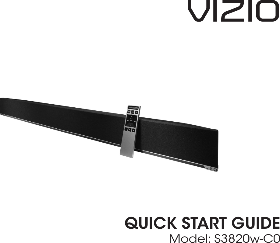 QUICK START GUIDEModel: S3820w-C0VIZIO