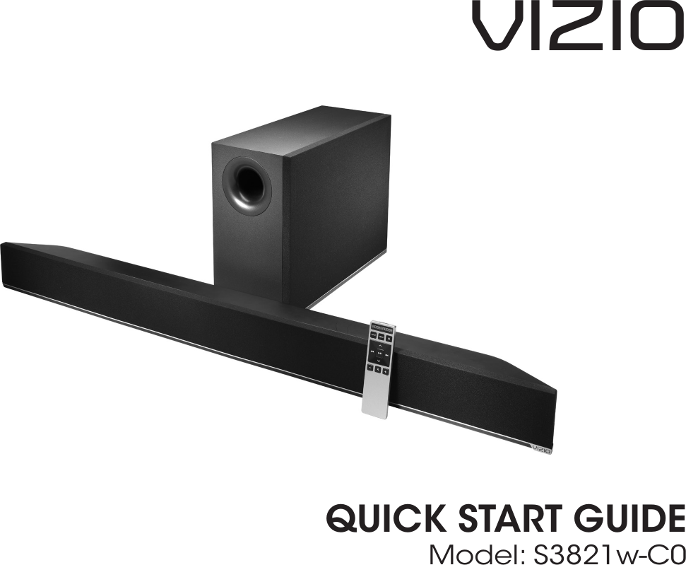 QUICK START GUIDEModel: S3821w-C0VIZIO