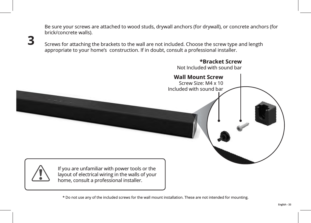 English - 333Wall Mount ScrewIncluded with sound bar*Bracket ScrewNot Included with sound bar