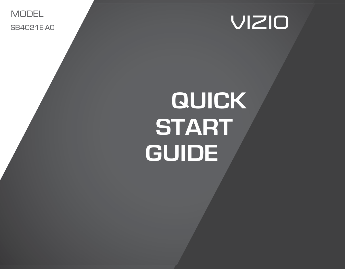 MODELSB4021E-A0VIZIO QUICK START GUIDE