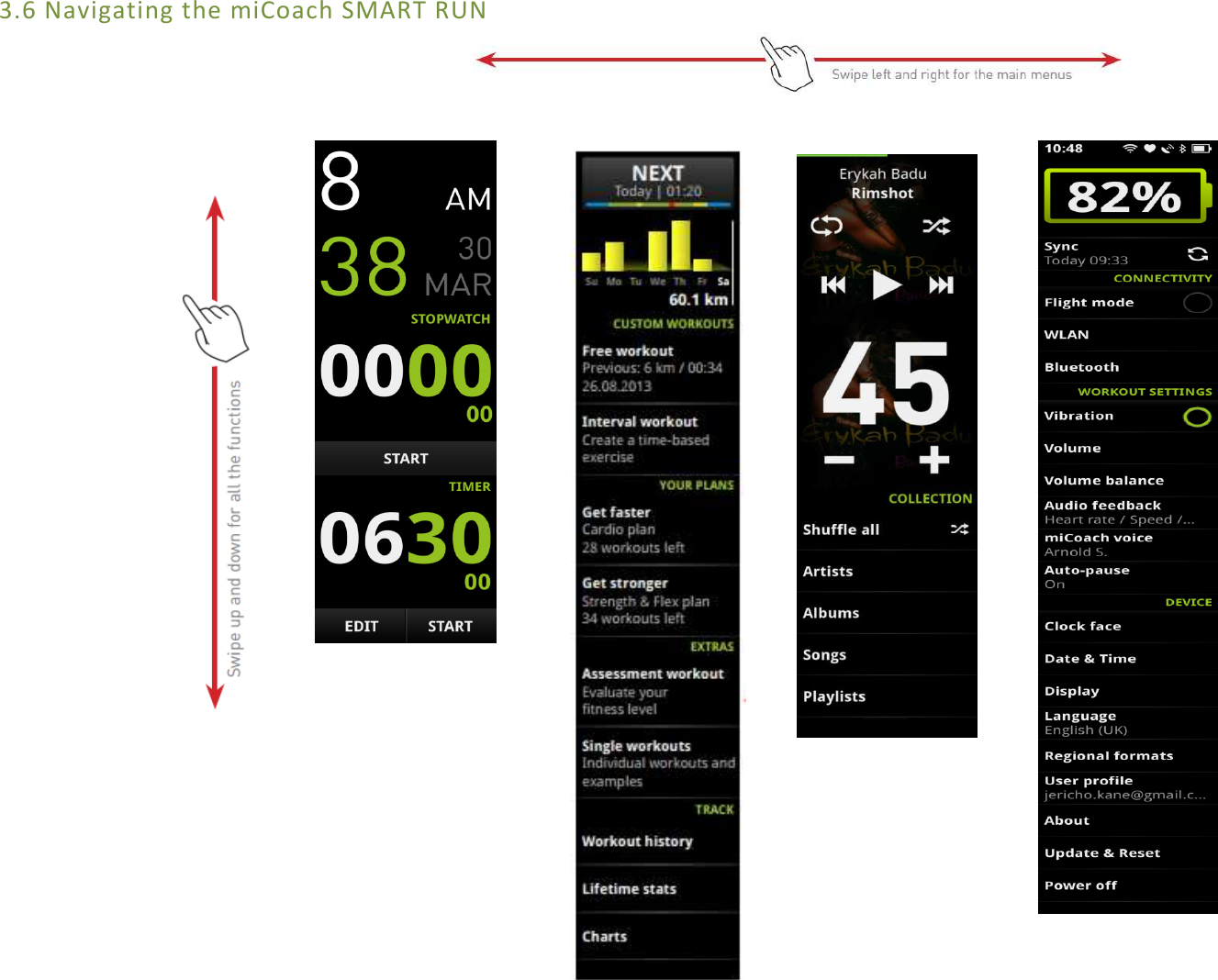 3.6 Navigating the miCoach SMART RUN                                                 