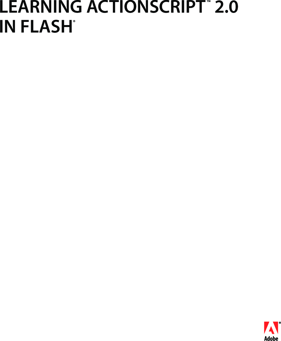 Adobe Learning ActionScript 2.0 In Flash Action Script Developer’s