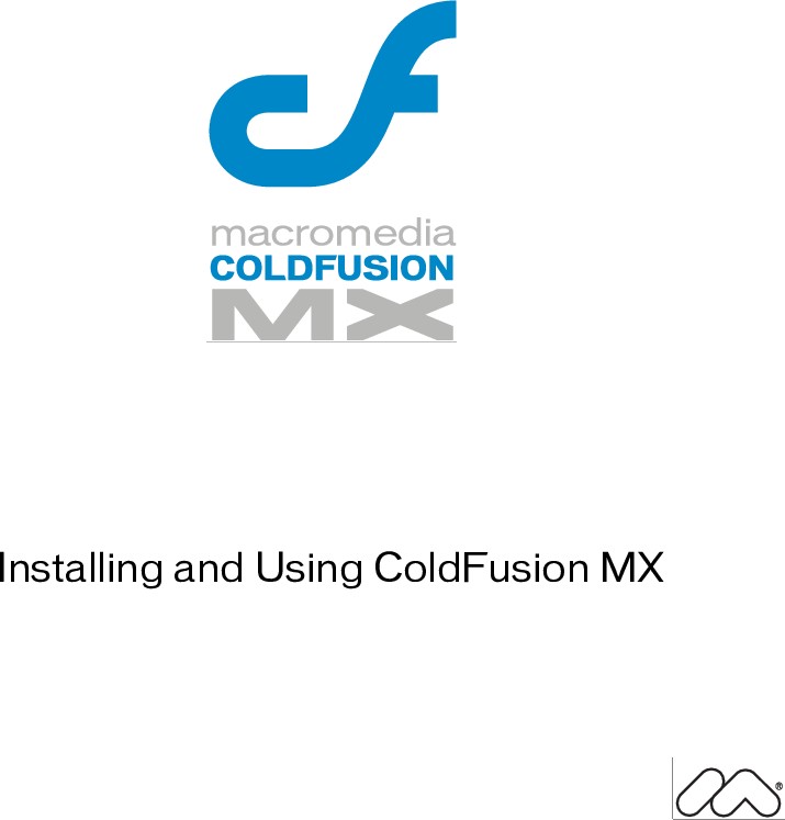 Adobe Installing ColdFusion Cold Fusion MX 6.1 And Using Cfmx61 Install