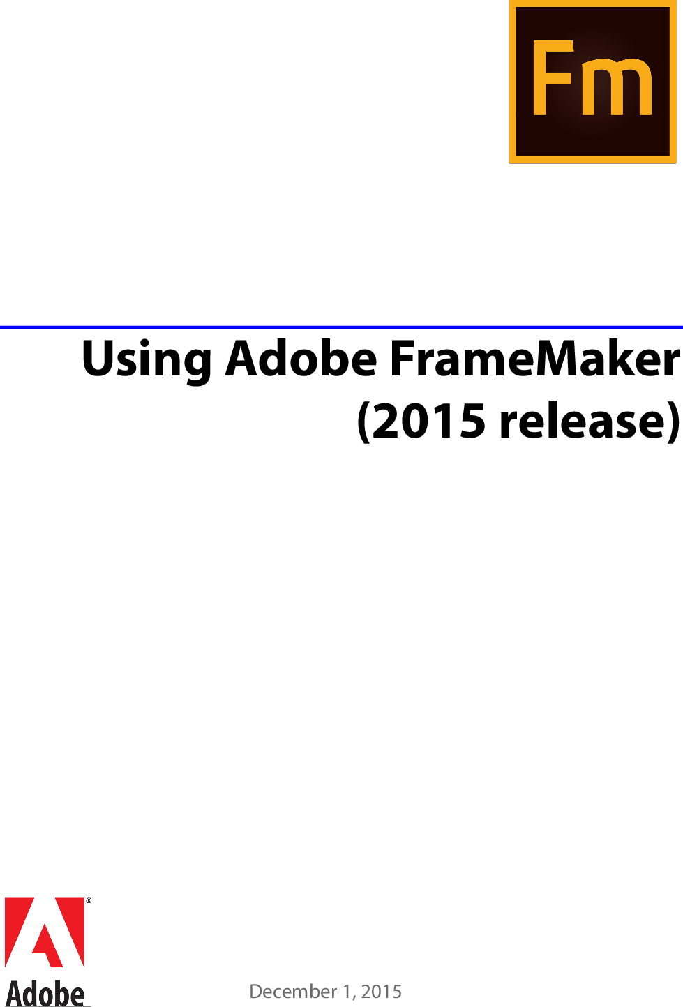 Adobe Using FrameMaker (2015 Release) Frame Maker 2015 Operation Manual En