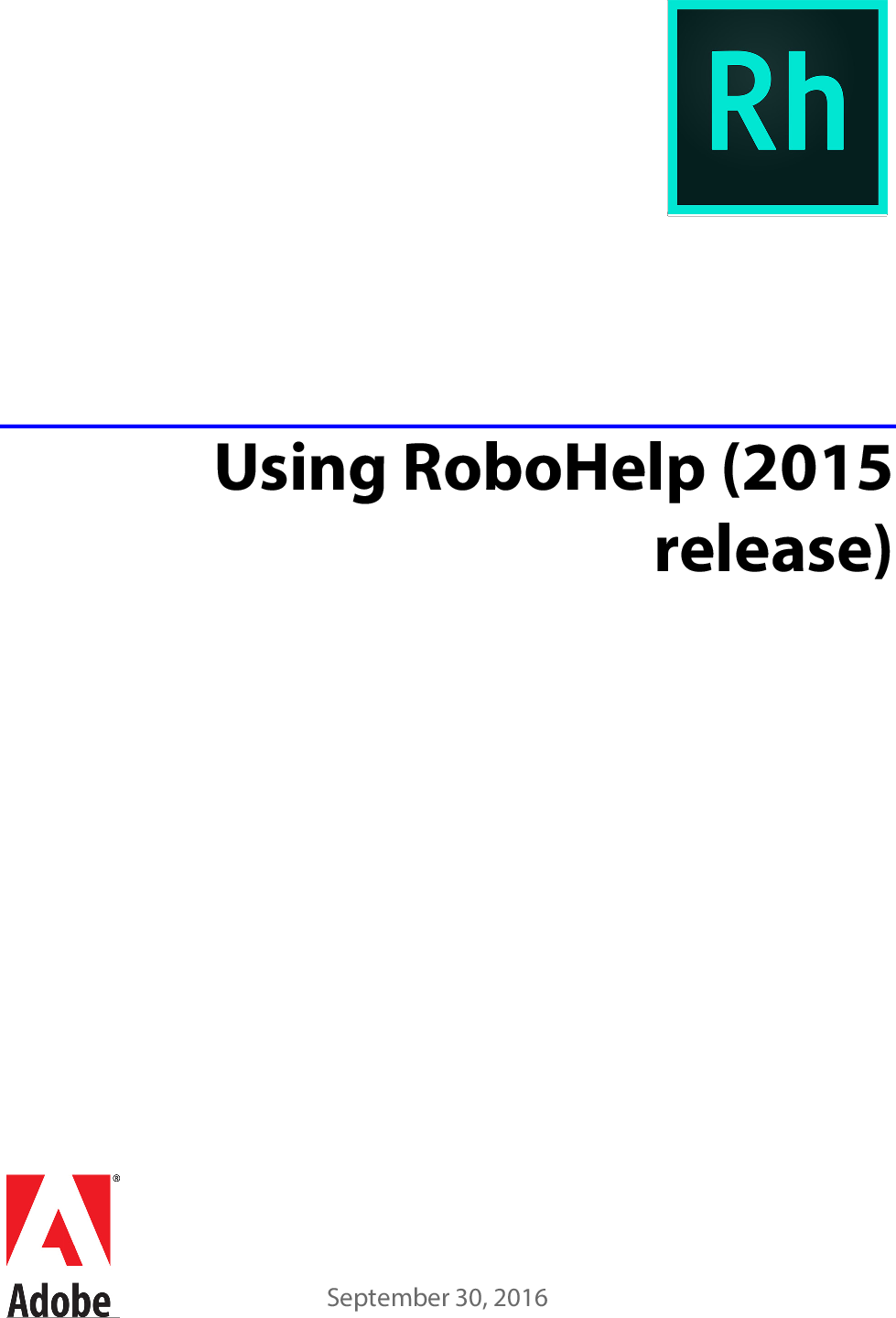 Adobe Using RoboHelp (2015 Release) Robo Help 2015 Operation Manual Ug En