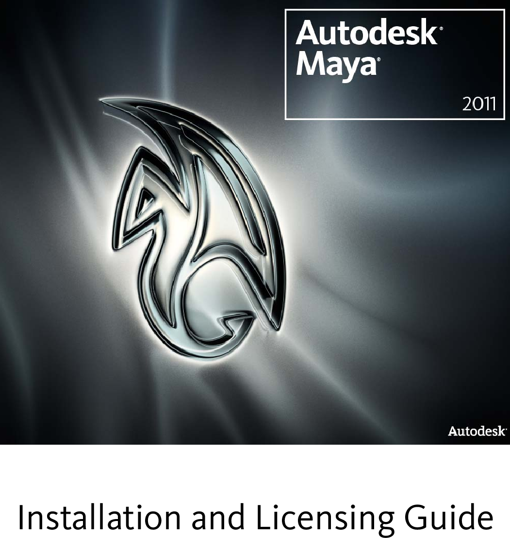 Autodesk Maya 2011 Installation And Licensing Guide Maya2011install En