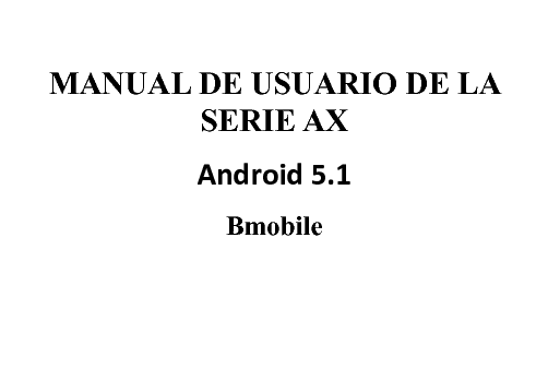 MANUAL DE USUARIO DE LASERIE AXAndroid 5.1Bmobile