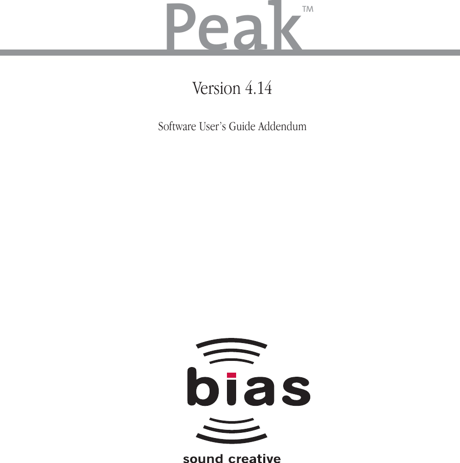 Page 1 of 7 - Bias Peak 4.14 New Feature Addendum - Software User’s Guide UG EN