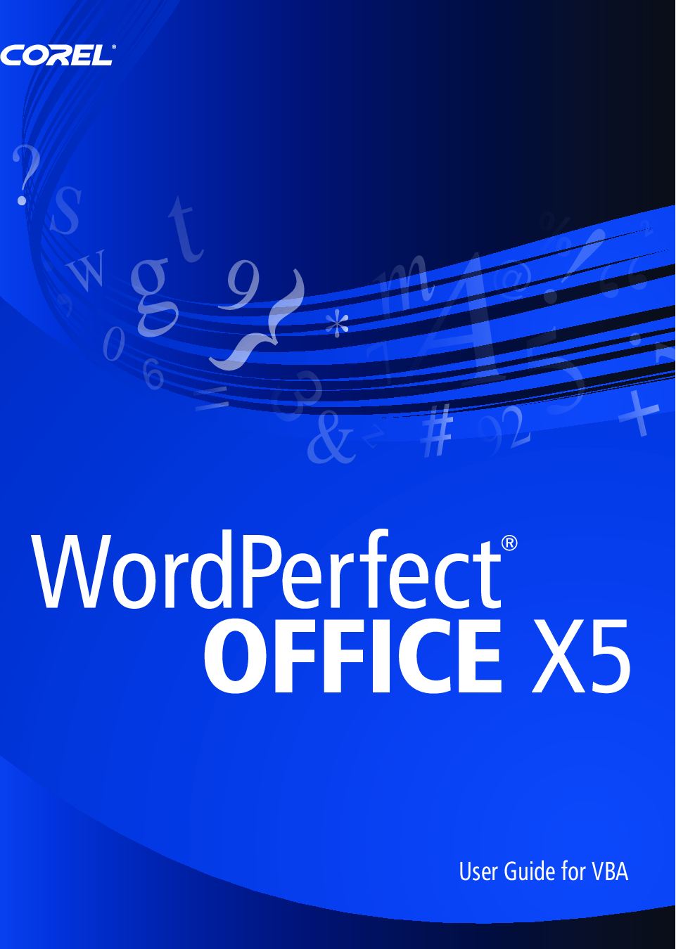 Corel Corel® WordPerfect® Office X5 User Guide For VBA Word Perfect UG