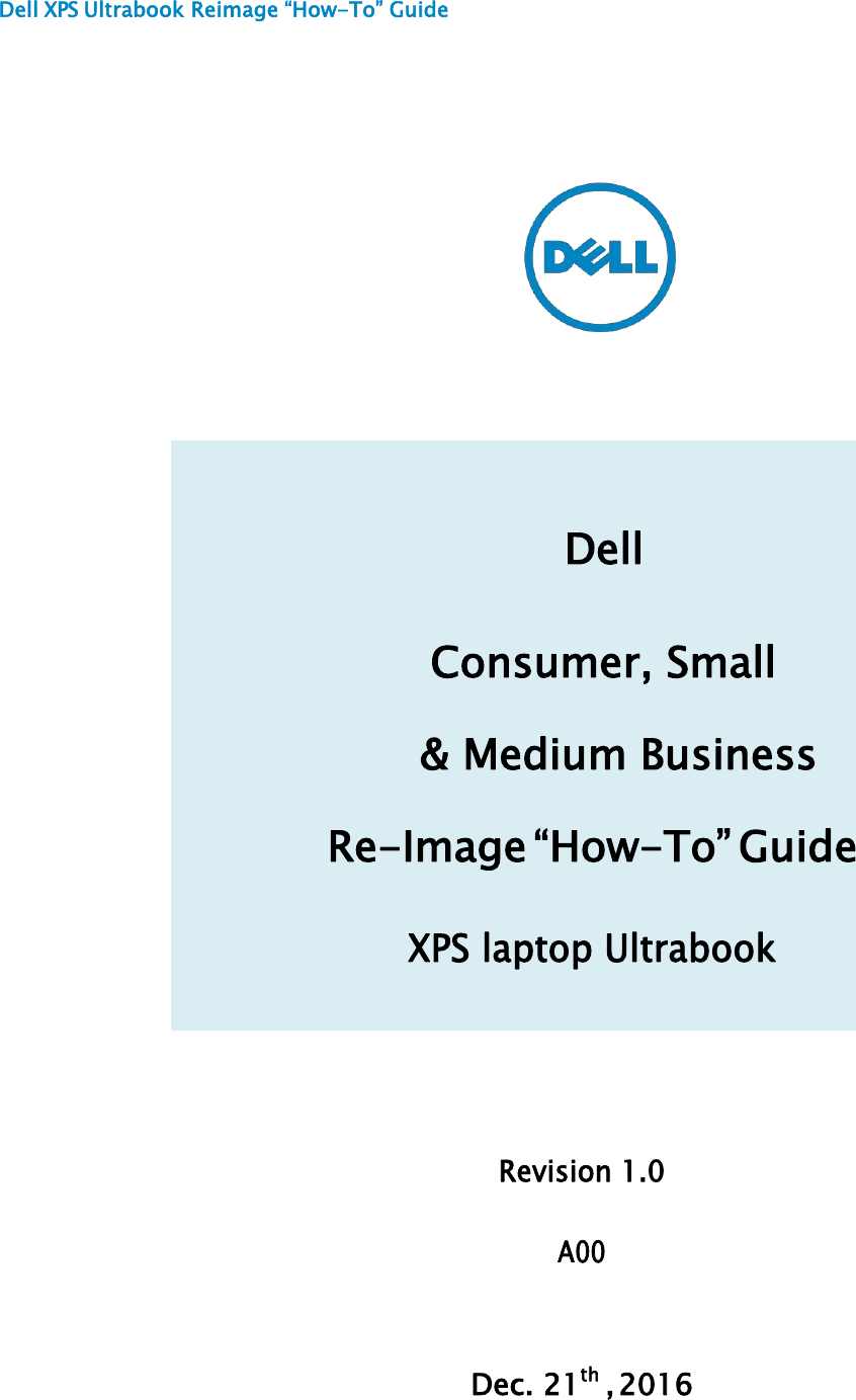 Page 1 of 12 - Dell XPS 13 9365 2-in-1 Re-image Guide - Operating Instructions Xps-13-9365-2-in-1-UG En