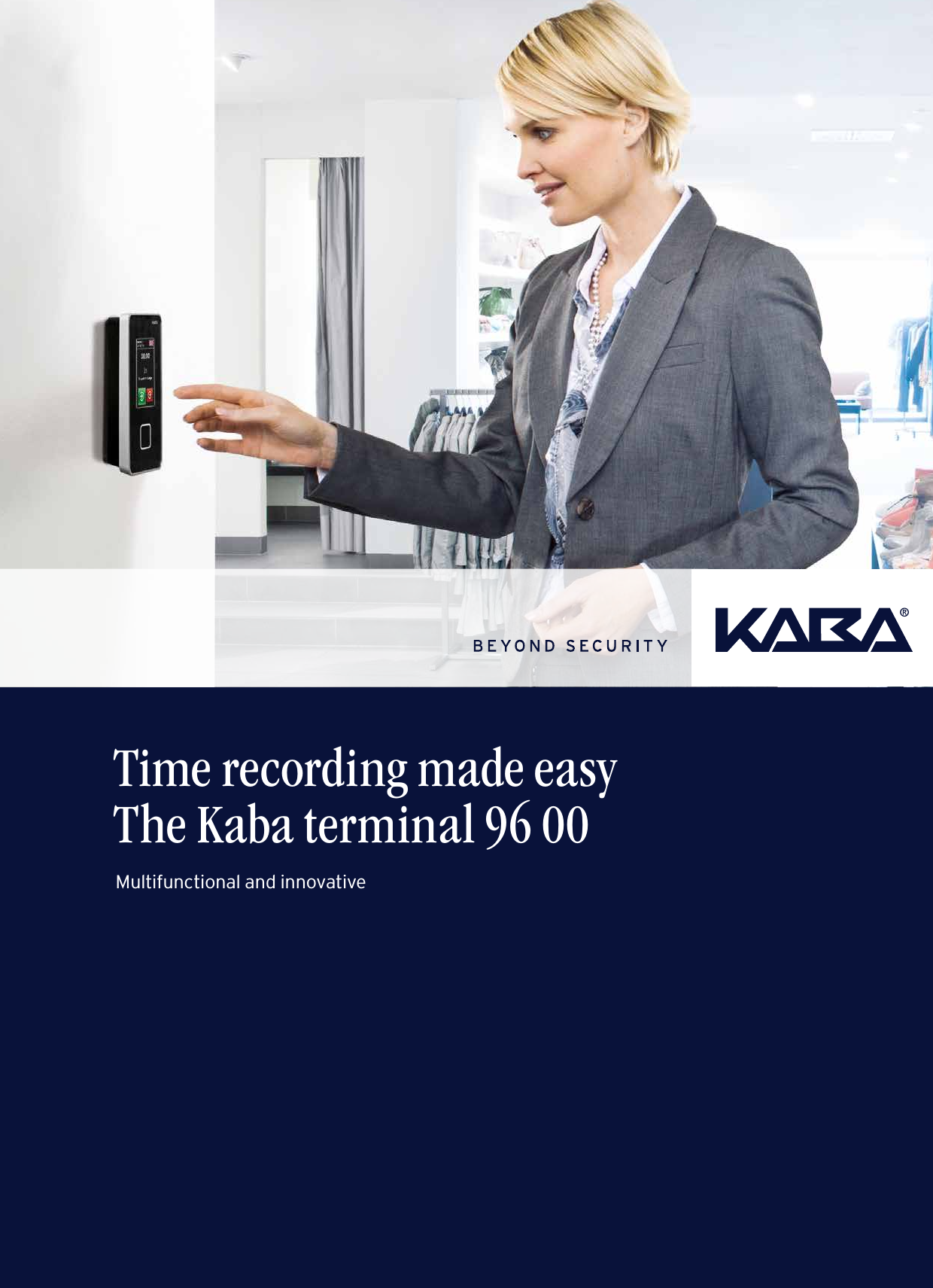 Time recording made easy The Kaba terminal 96 00Multifunctional and innovative