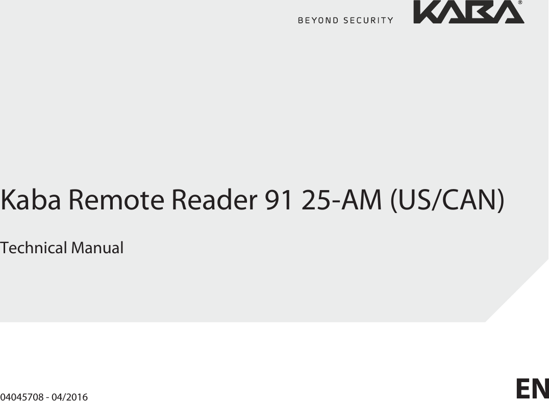 Kaba Remote Reader 91 25-AM (US/CAN)Technical ManualEN04045708 - 04/2016