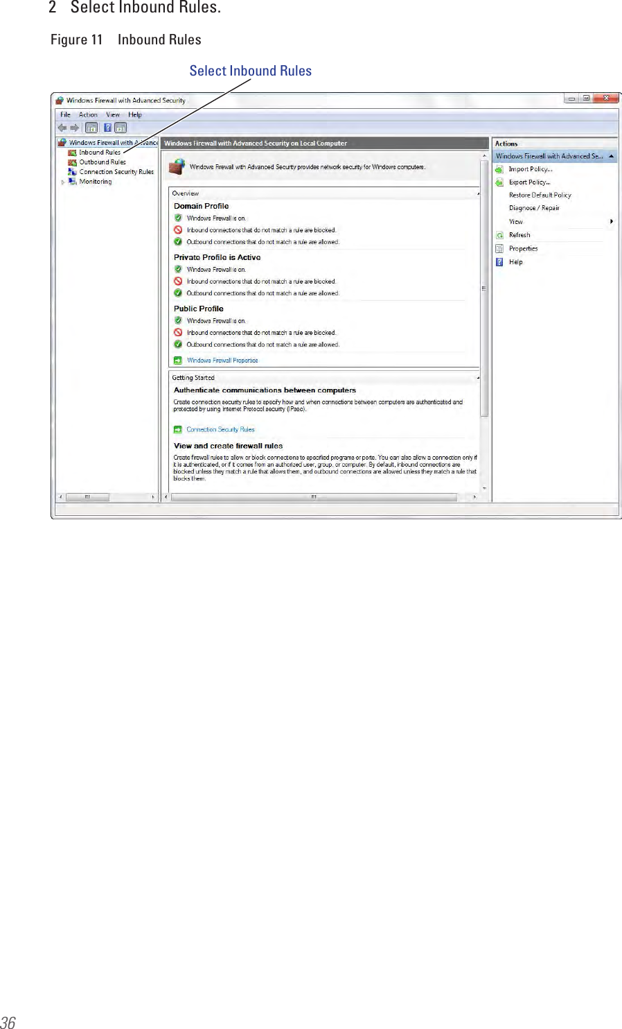 362  Select Inbound Rules.Figure 11  Inbound RulesSelect Inbound Rules