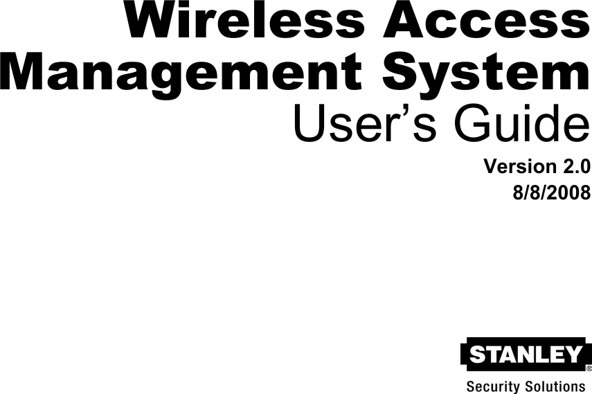 Wireless Access Management System User’s Guide Version 2.0 8/8/2008       