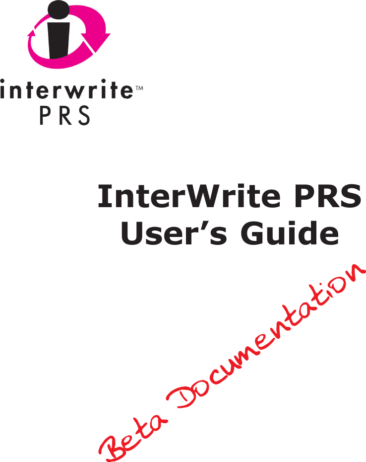 InterWrite PRSUser’s GuideBeta Documentation