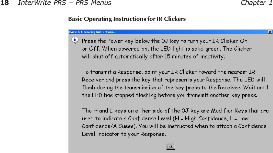 18 Chapter 1InterWrite PRS – PRS MenusBasic Operating Instructions for IR Clickers