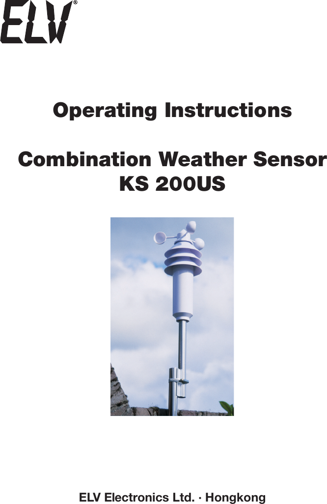 Operating InstructionsCombination Weather SensorKS 200USELV Electronics Ltd. · Hongkong