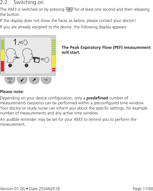 Page 11 of eResearchTechnology AM3G03 The Asthma Monitor AM3 is an electronic measurement device to monitor the lung function. User Manual 2AAUFAM3G03 UserMan